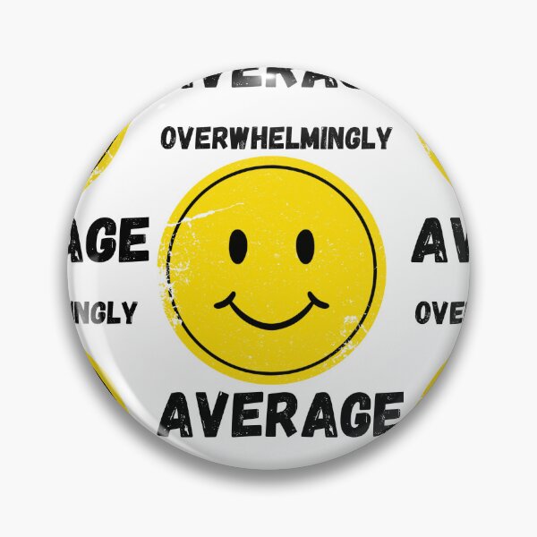 Item preview, Overwhelmingly Average Smiley Face  designed and sold by Dirt Road Digital.