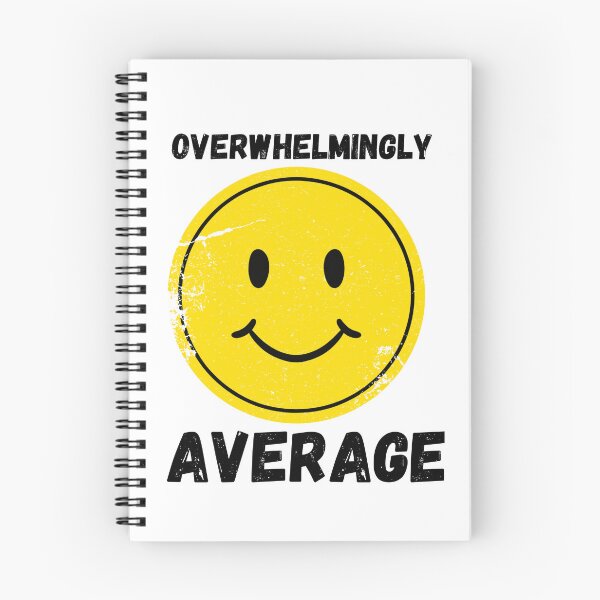 Item preview, Overwhelmingly Average Smiley Face  designed and sold by Dirt Road Digital.