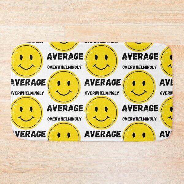 Item preview, Overwhelmingly Average Smiley Face  designed and sold by Dirt Road Digital.