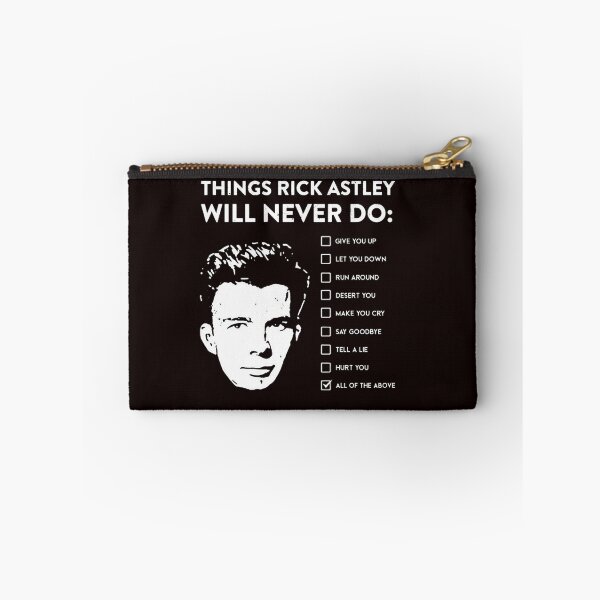 Item preview, Things Rick Astley Will Never Do  designed and sold by FlirtyDigital.