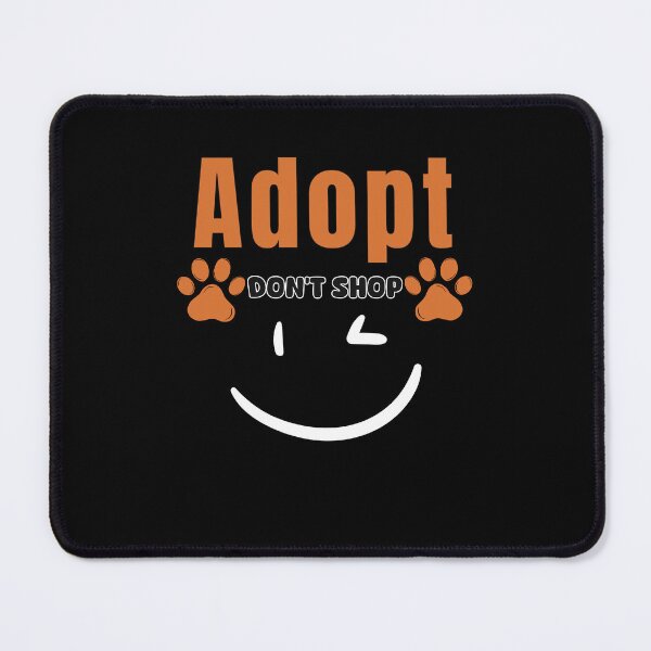 Item preview, Adopt Don’t Shop – Animal Rescue Awareness Design designed and sold by YAKOUT-STUDIO.