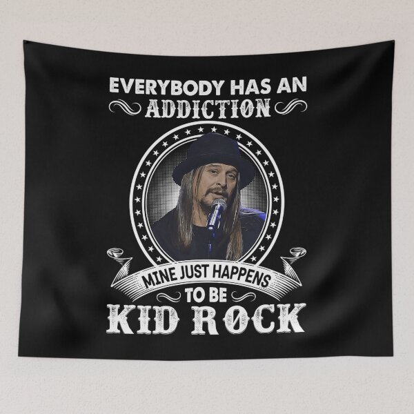 Item preview, Everybody Has An Addiction Mine Just Happens To Be Kid Rock  designed and sold by happylolla.