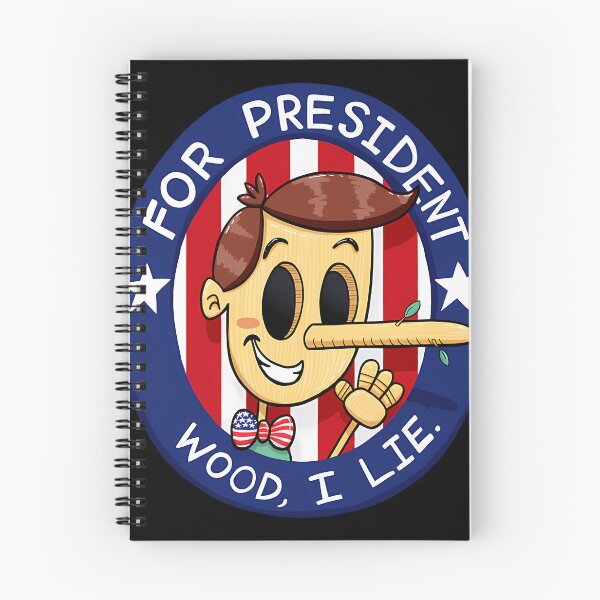 Item preview, Pinocchio For President - Wood I Lie designed and sold by دوباميكافين.
