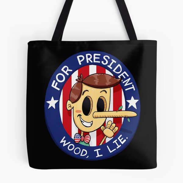 Item preview, Pinocchio For President - Wood I Lie designed and sold by دوباميكافين.
