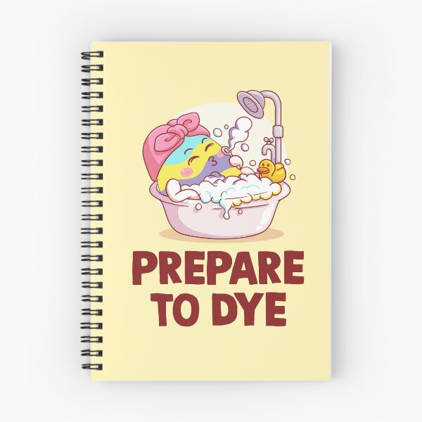 Item preview, "Prepare to Dye – Funny Kawaii Easter Egg Bath | Happy Easter Egg Hunt 2026 Design" designed and sold by artworkathome.