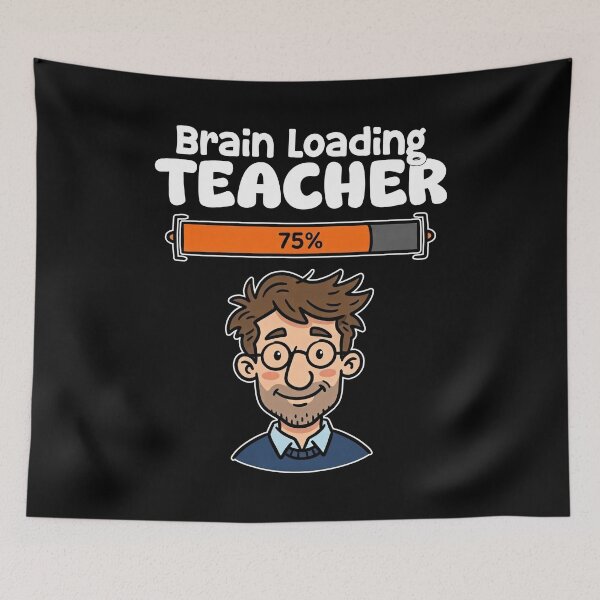 Item preview, TEACHER - BRAIN LOADING designed and sold by KEF Custom.