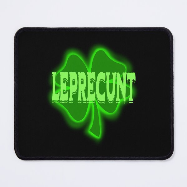 Item preview, Leprecunt designed and sold by TheEndDesign.