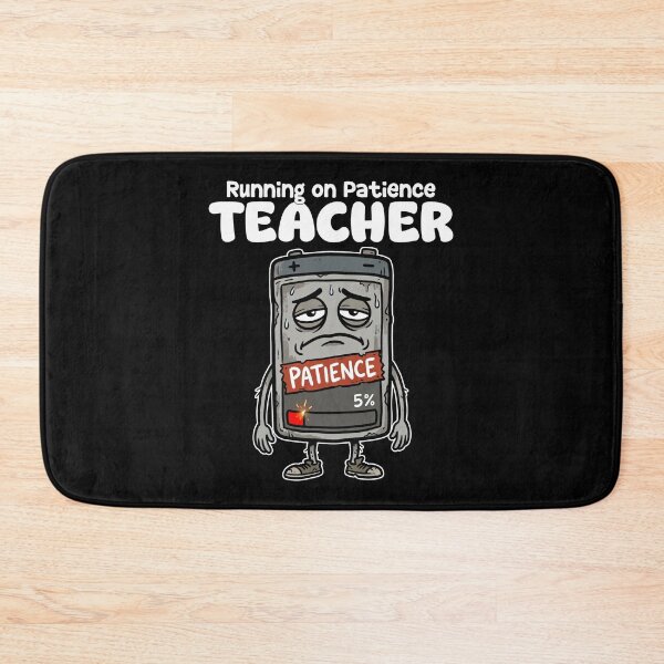 Item preview, TEACHER - RUNNING ON PATIENCE designed and sold by KEF Custom.