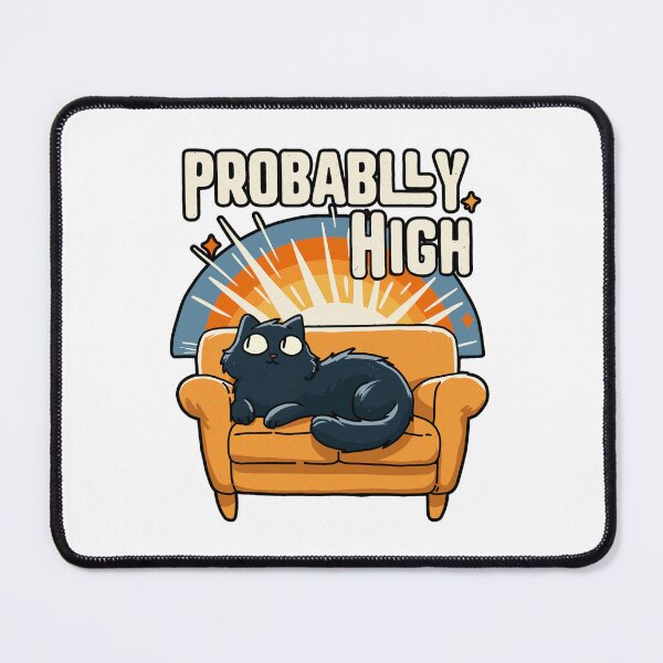 Item preview, Probably High Funny Stoner Cat Meme Design designed and sold by Region.
