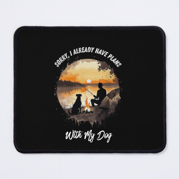 Item preview, Funny Fishing With Dog Camping Watercolor - Sorry I Have Plans With My Dog Quote" designed and sold by paws-peaks-adv.