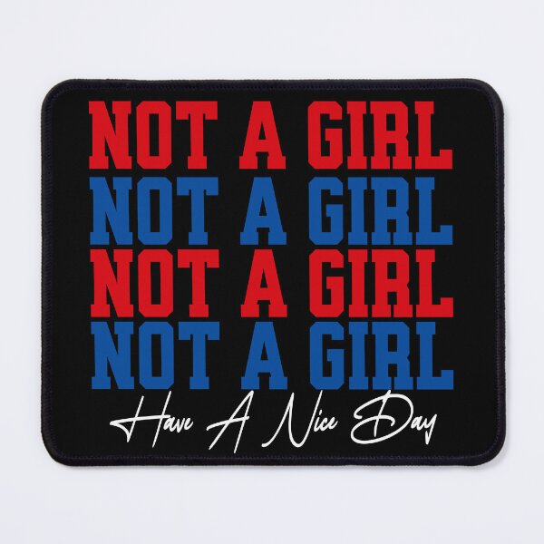 Item preview, Not A Girl Have A Nice Day designed and sold by CeliaZnx.