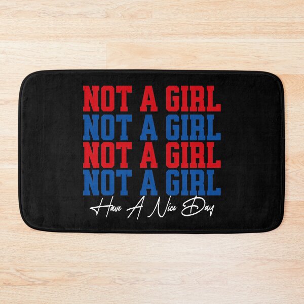 Item preview, Not A Girl Have A Nice Day designed and sold by CeliaZnx.