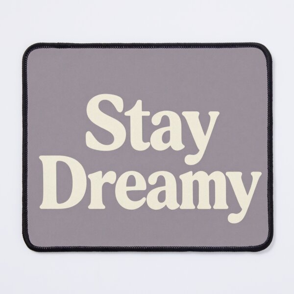 Item preview, Stay Dreamy – Aesthetic Motivational Quote Typography designed and sold by Saynix.