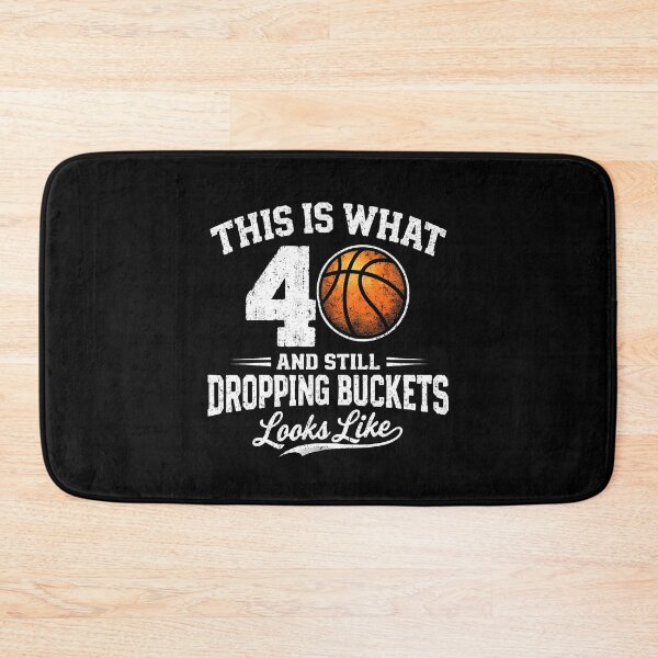 Item preview, This Is What 40 and still dropping buckets  designed and sold by JODYSMORGAN.