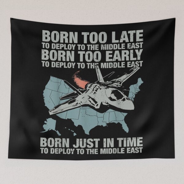 Item preview, Born Just In Time To Deploy Middle East Fighter Jet Military Design designed and sold by PhocoNibict.
