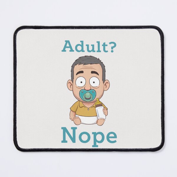 Item preview, Adult Baby Nope Funny Man Child Pacifier designed and sold by PixelQ.