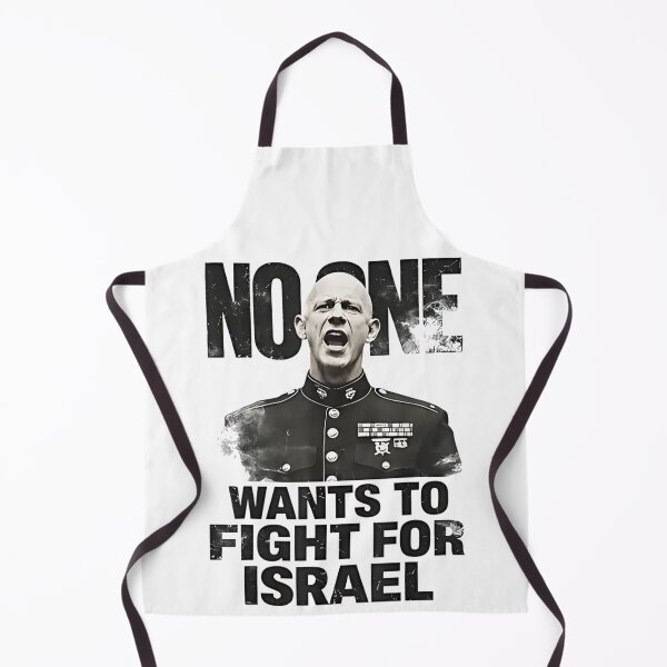 Item preview, No One Wants To Fight For Israel Marine Military Political Statement Design designed and sold by PhocoNibict.