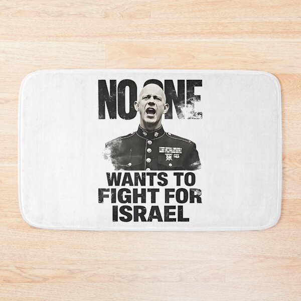 Item preview, No One Wants To Fight For Israel Marine Military Political Statement Design designed and sold by PhocoNibict.