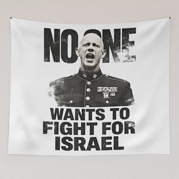 Item preview, No One Wants To Fight For Israel Marine Military Political Statement Design designed and sold by PhocoNibict.