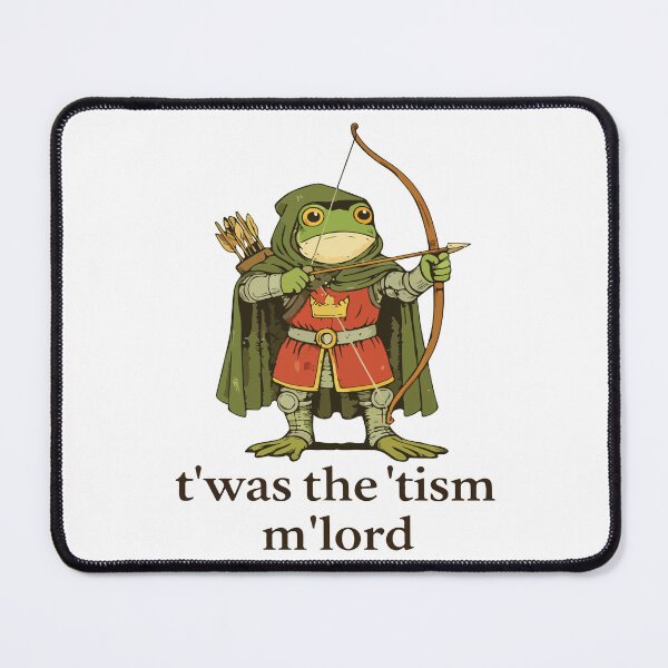 Item preview, Twas The Tism Mlord Funny Medieval Frog Archer Meme Fantasy Frog designed and sold by kiralynstration.