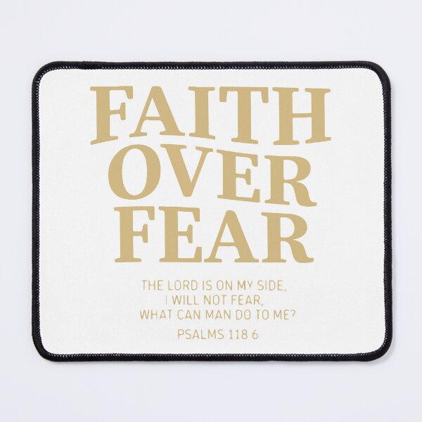 Item preview, Faith Over Fear Psalm 118:6 Christian Bible Verse Inspirational designed and sold by kiralynstration.