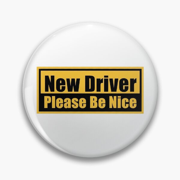 Item preview, New Driver Please Be Nice designed and sold by Art for Every Person.