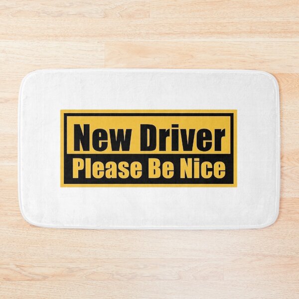 Item preview, New Driver Please Be Nice designed and sold by Art for Every Person.
