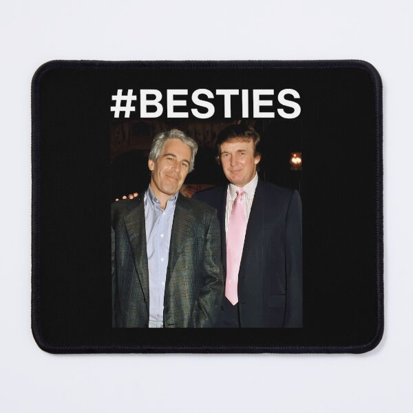 Item preview, Trump Epstein Besties designed and sold by mandachan89.