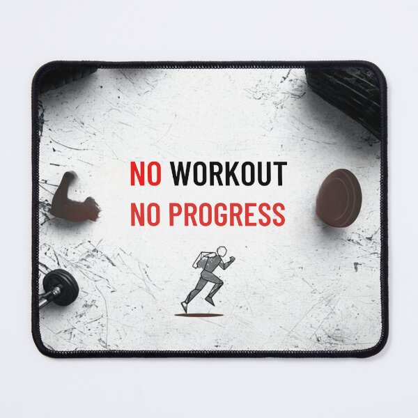 Item preview, No Workout No Progress designed and sold by MaciejErdon.