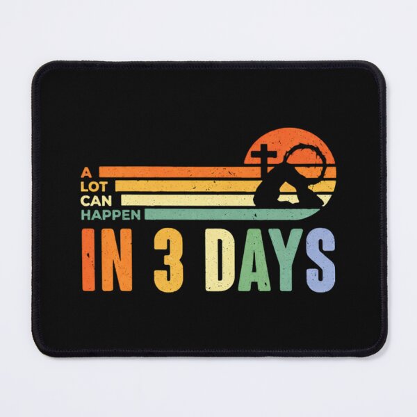 Item preview, A Lot Can Happen In 3 Days  designed and sold by johnsonliies.