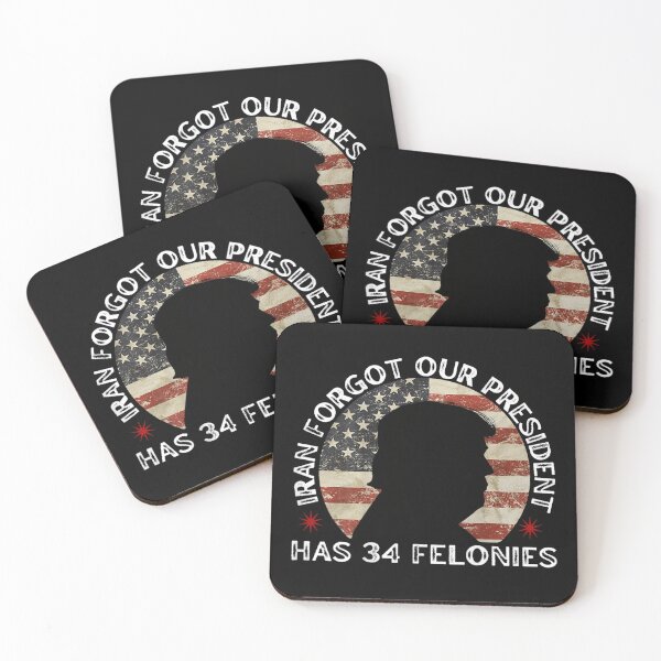 Item preview, Iran For Our President Has 34 Felonies Political Satire USA Design designed and sold by ObukiLantara.