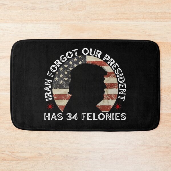 Item preview, Iran For Our President Has 34 Felonies Political Satire USA Design designed and sold by ObukiLantara.