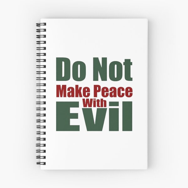 Item preview, Do Not Make Peace With Evil designed and sold by Art for Every Person.