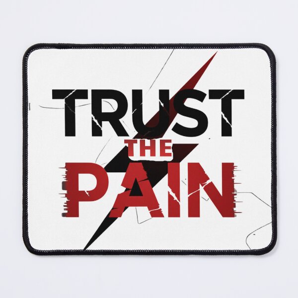 Item preview, Trust the pain designed and sold by MaciejErdon.
