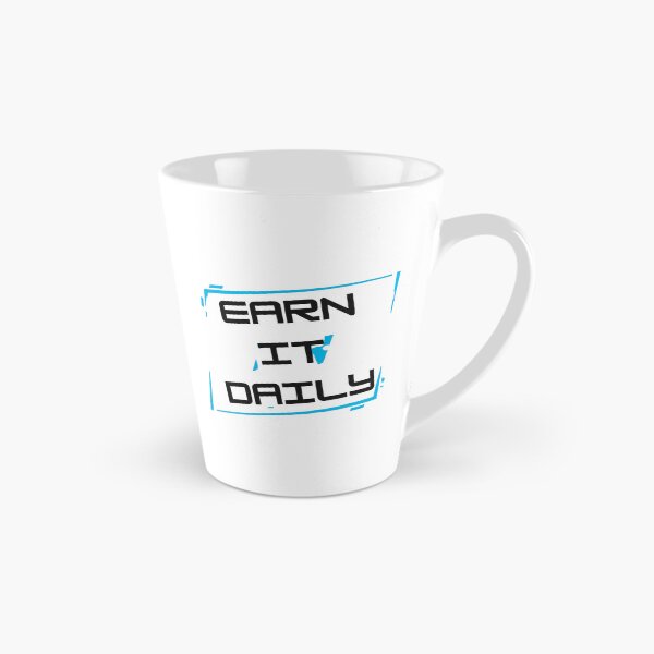 Item preview, Earn It Daily designed and sold by MaciejErdon.