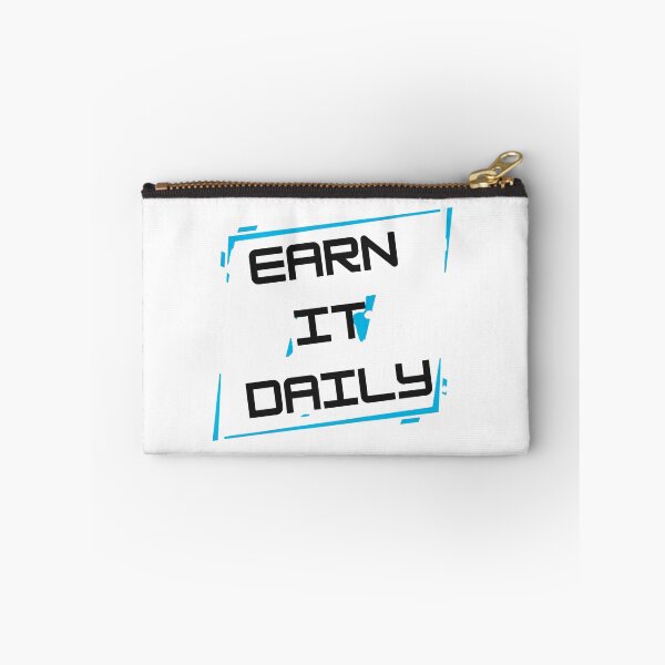 Item preview, Earn It Daily designed and sold by MaciejErdon.