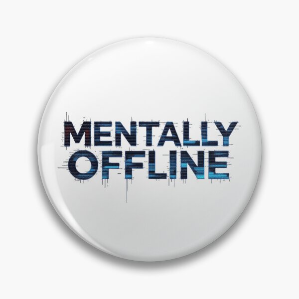 Item preview, Mentally offline designed and sold by KryntoPrints.