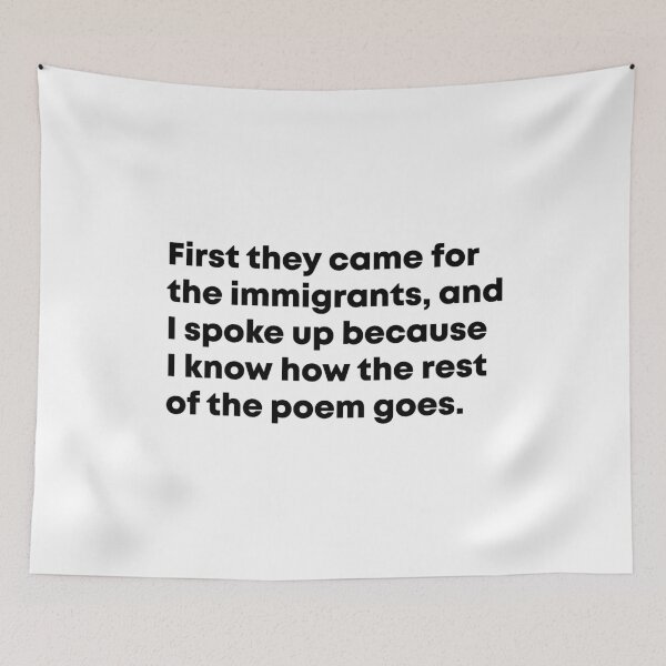 Item preview, First They Came for the Immigrants - Activist designed and sold by PixVib.