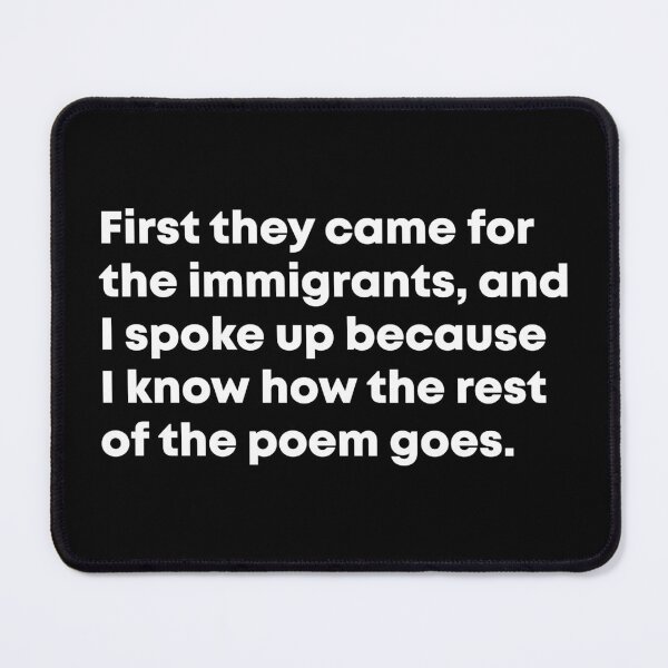 Item preview, First They Came for the Immigrants and I Spoke Up - Abolish ICE designed and sold by PixVib.