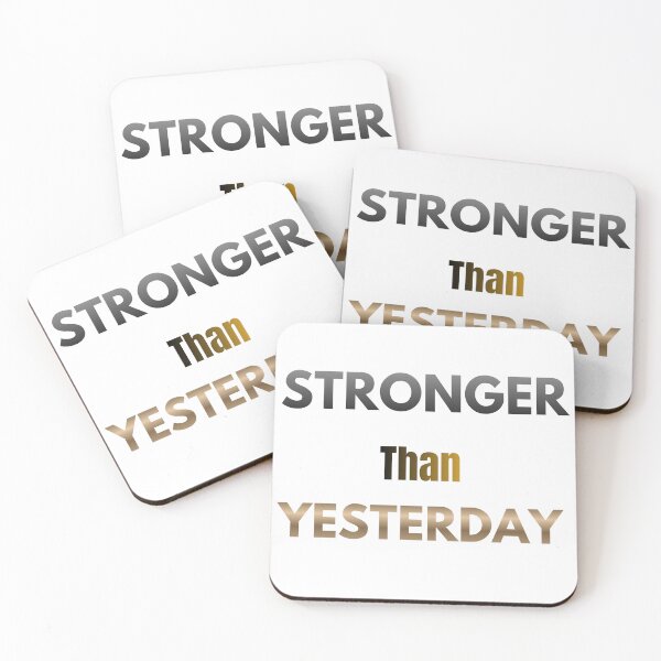 Item preview, Stronger than yesterday. designed and sold by MaciejErdon.