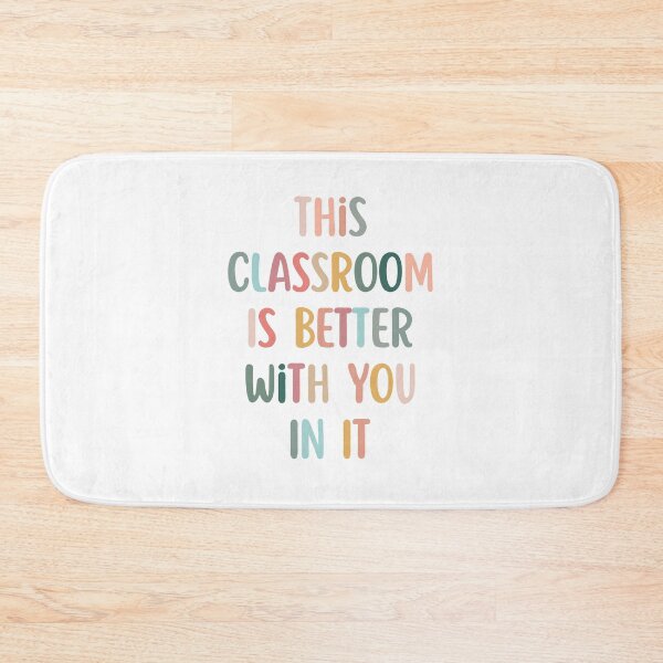 Item preview, This Classroom Is Better With You In It designed and sold by Dondonmart.
