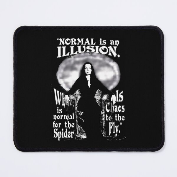 Item preview, Morticia Addams-Normal Is An Illusion... designed and sold by yellow-point.