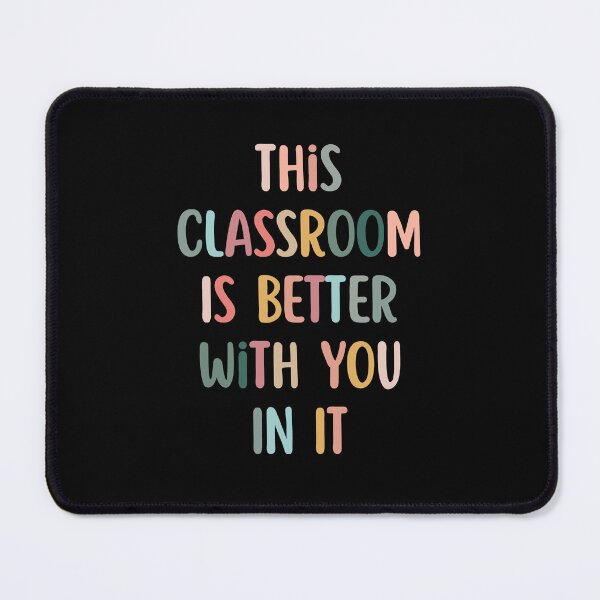 Item preview, This Classroom Is Better With You In It designed and sold by Dondonmart.