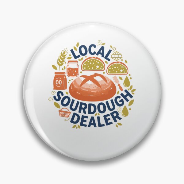 Item preview, Sourdough Local Sourdough Dealer Bread Baking designed and sold by LuminOrb.