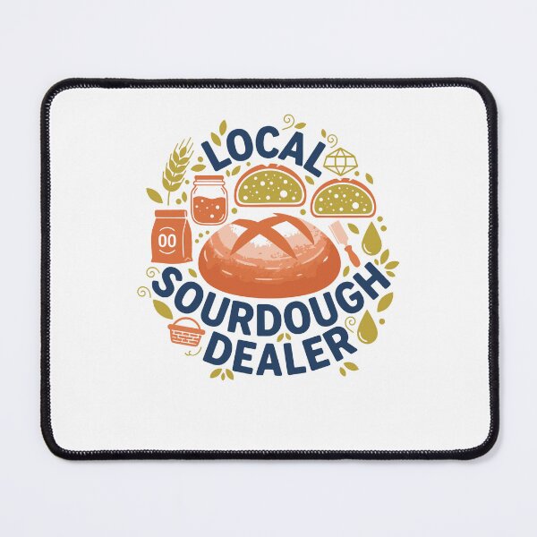Item preview, Sourdough Local Sourdough Dealer Bread Baking designed and sold by LuminOrb.