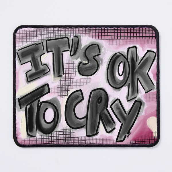 Item preview, It’s okay to cry designed and sold by sbolotagomes.