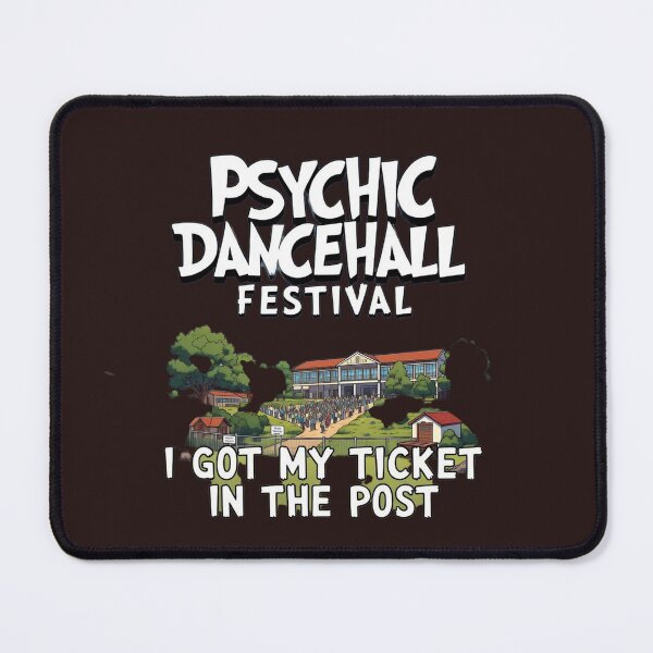 Item preview, Psychic Dancehall Festival Shirt – I Got My Ticket in the Post Funny Festival Tee – Music Festival Graphic T-Shirt designed and sold by Sushikidsntod.