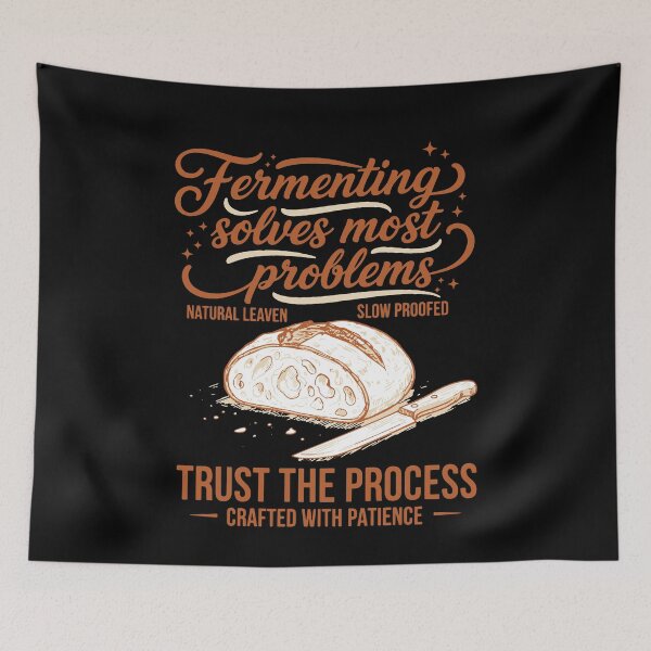 Item preview, sourdough Fermenting Solves Problems designed and sold by LuminOrb.