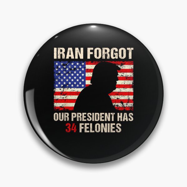 Item preview, Iran Forgot Our President Has 34 Felonies Vintage American Flag designed and sold by RDGNR.