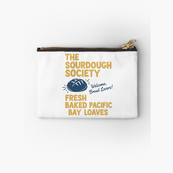Item preview, Sourdough Bread Baking Baker Sourdough Society designed and sold by LuminOrb.